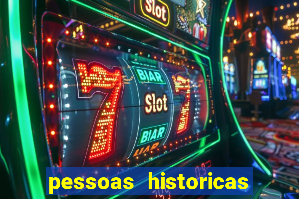 pessoas historicas de a a z